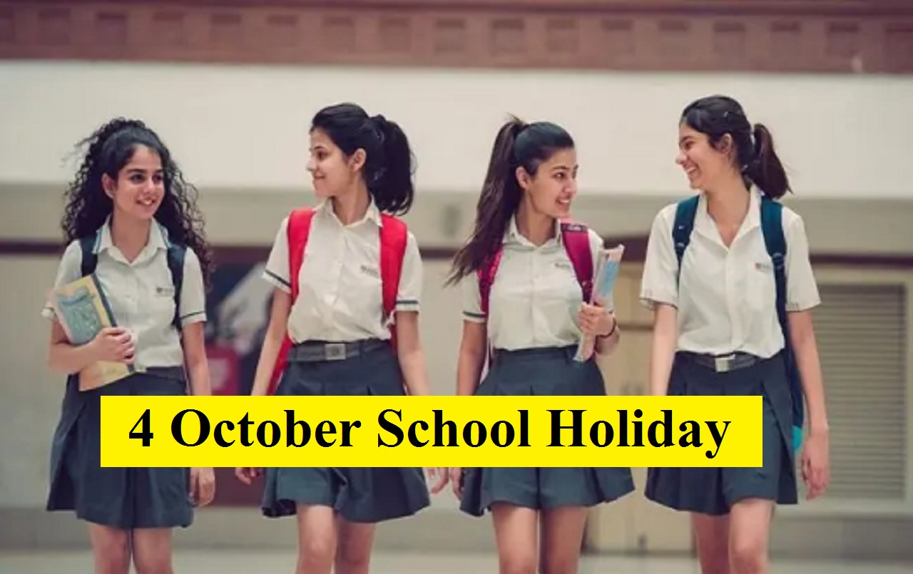 4 october school holiday